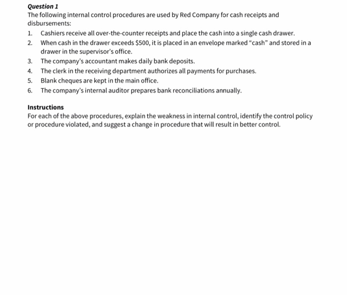Solved Question 1 The following internal control procedures