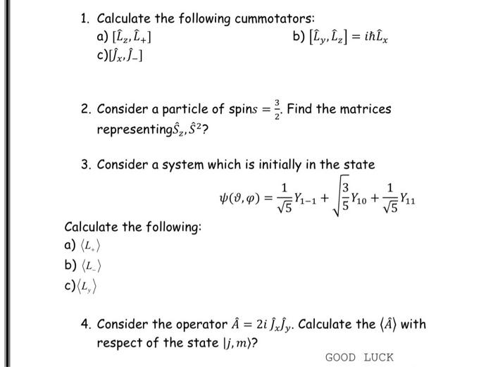 Solved 1 Calculate The Following Cummotators A Lzl 2243