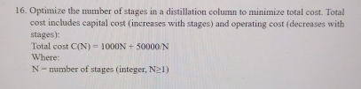 Solved Optimize the number of stages in a distillation | Chegg.com
