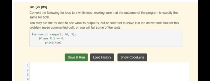 Solved Q2. [20 pts] Convert the following for loop to a | Chegg.com