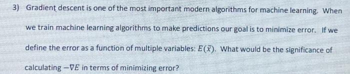 Solved 3) Gradient Descent Is One Of The Most Important | Chegg.com