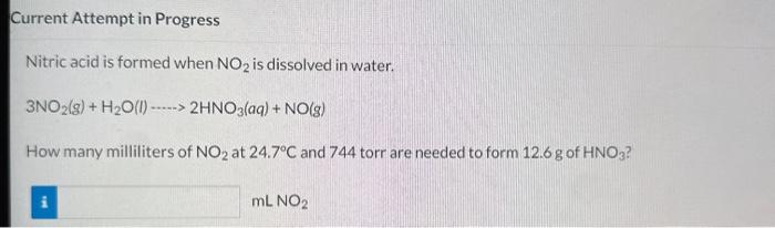 Solved Nitric Acid Is Formed When No Is Dissolved In Water Chegg Com