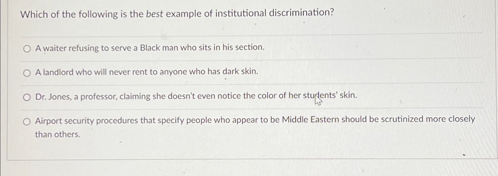 Solved Which of the following is the best example of