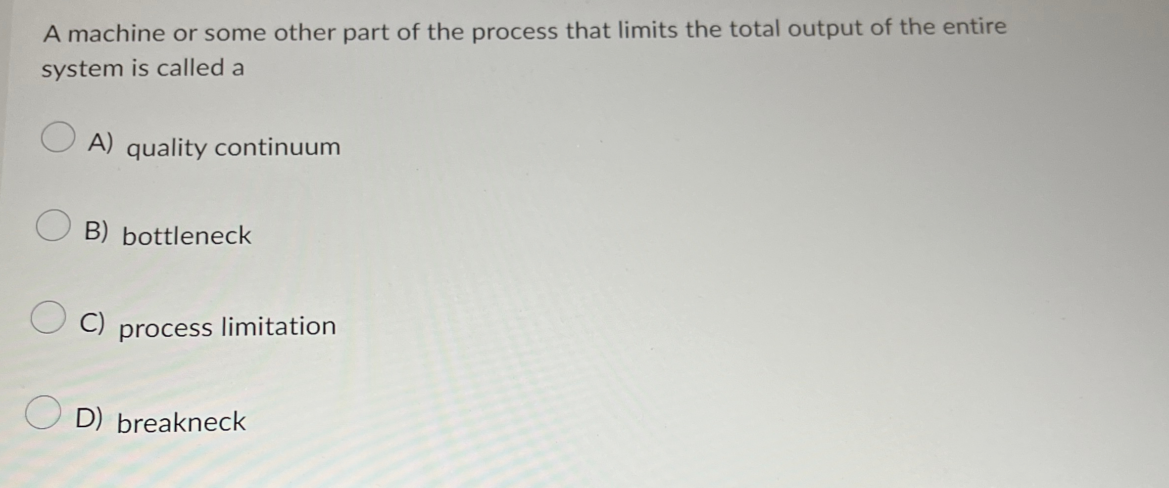 Solved A machine or some other part of the process that | Chegg.com