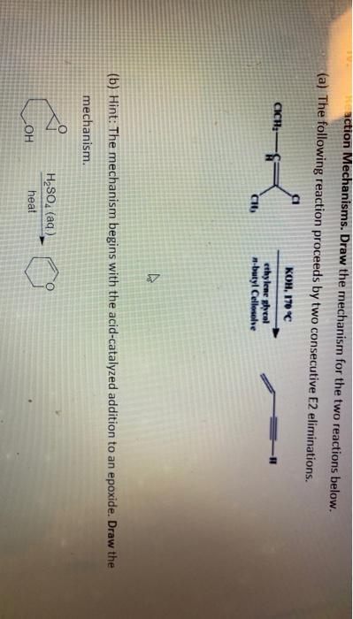 Solved draw the mechanism for the 2 reactions below. the | Chegg.com