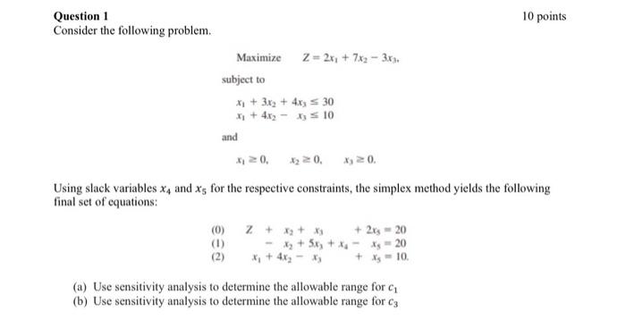 Solved Question 1 10 point Consider the following problem. | Chegg.com