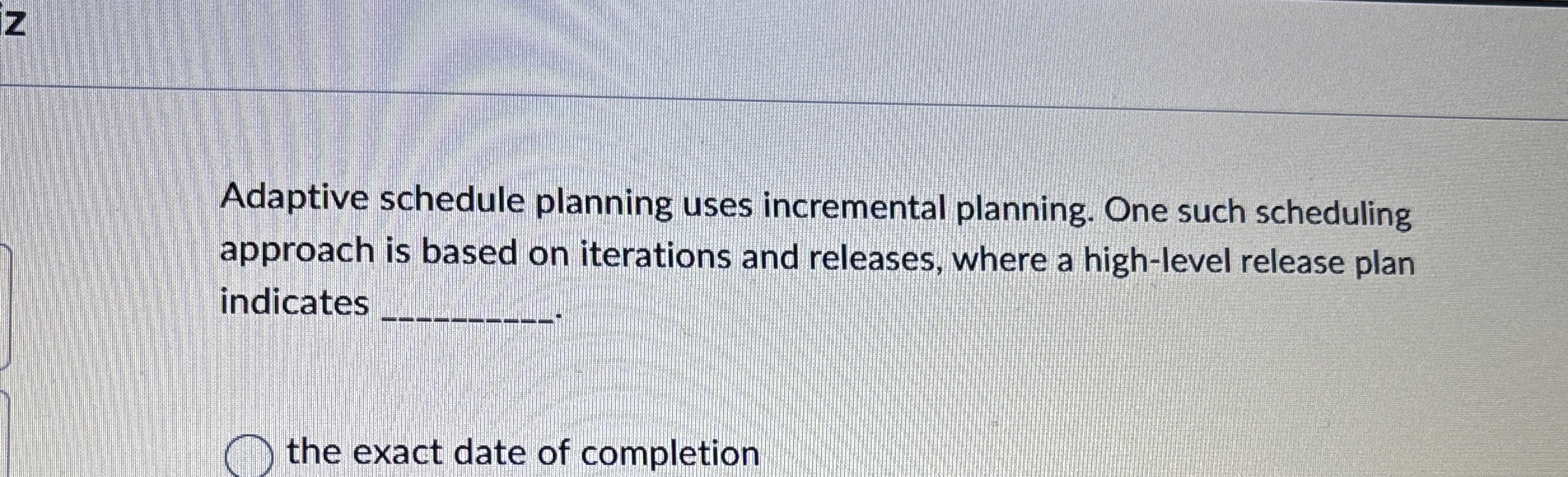 Solved Adaptive schedule planning uses incremental planning. | Chegg.com