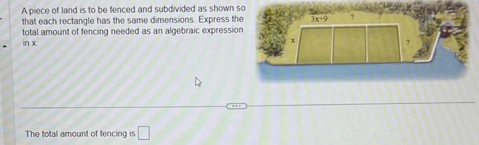 Solved A piece of land is to be fenced and subdivided as | Chegg.com