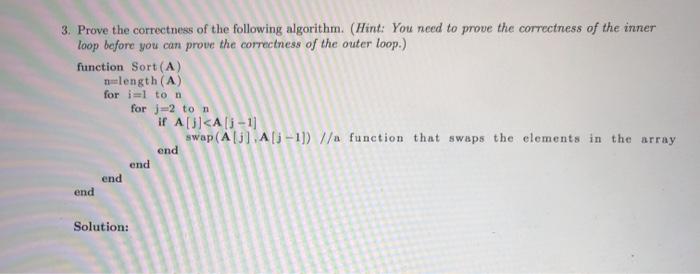 Solved 3. Prove The Correctness Of The Following Algorithm. | Chegg.com