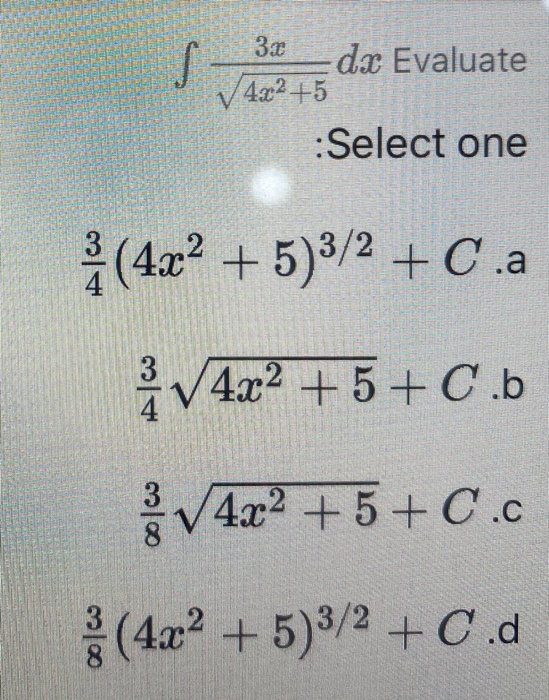 Solved S Jace 33 Da Evaluate 4x2 5 Select One A 4x Chegg Com