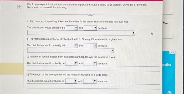 Solved Would you expect distribution of the variables in