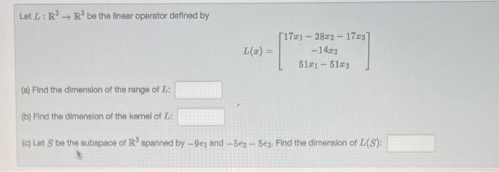 Solved Let L:R3→R3 Be The Linear Operator Defined By | Chegg.com