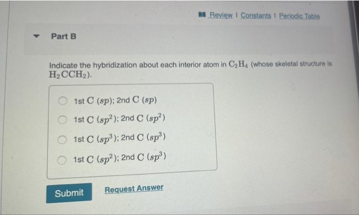 Solved Part A Indicate the hybridization about each interior