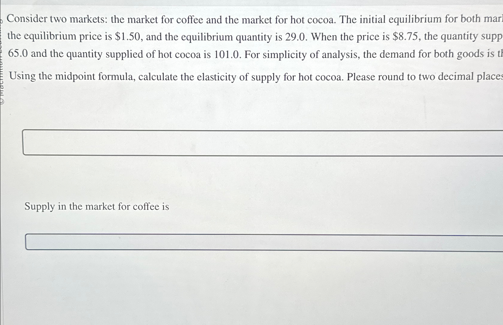 Solved Consider two markets: the market for coffee and the | Chegg.com