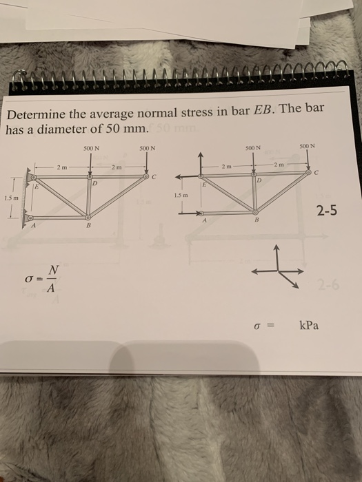 Solved Determine the average normal stress in bar EB. The | Chegg.com