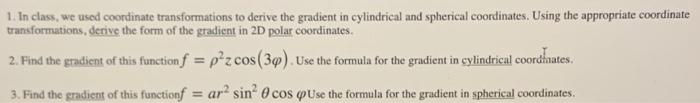 Solved 1. In class, we used coordinate transformations to | Chegg.com
