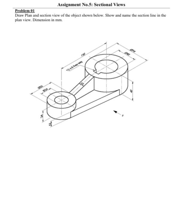 Solved Assignment No.5: Sectional Views Problem 01 Draw Plan | Chegg.com