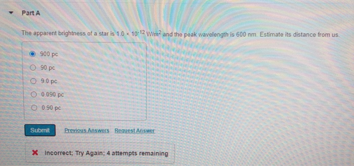 Solved Part A The apparent brightness of a star is 1.0 * | Chegg.com