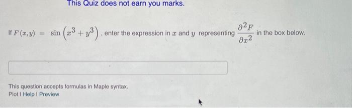 Solved If F(x,y)=sin(x3+y3), enter the expression in x and y | Chegg.com