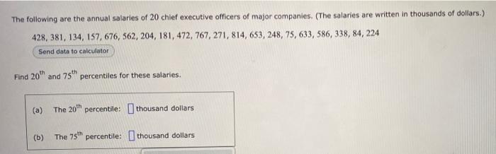 Solved The following are the annual salaries of 20 chief | Chegg.com