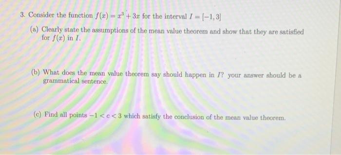Solved 3. Consider the function f(x) = x + 3x for the | Chegg.com