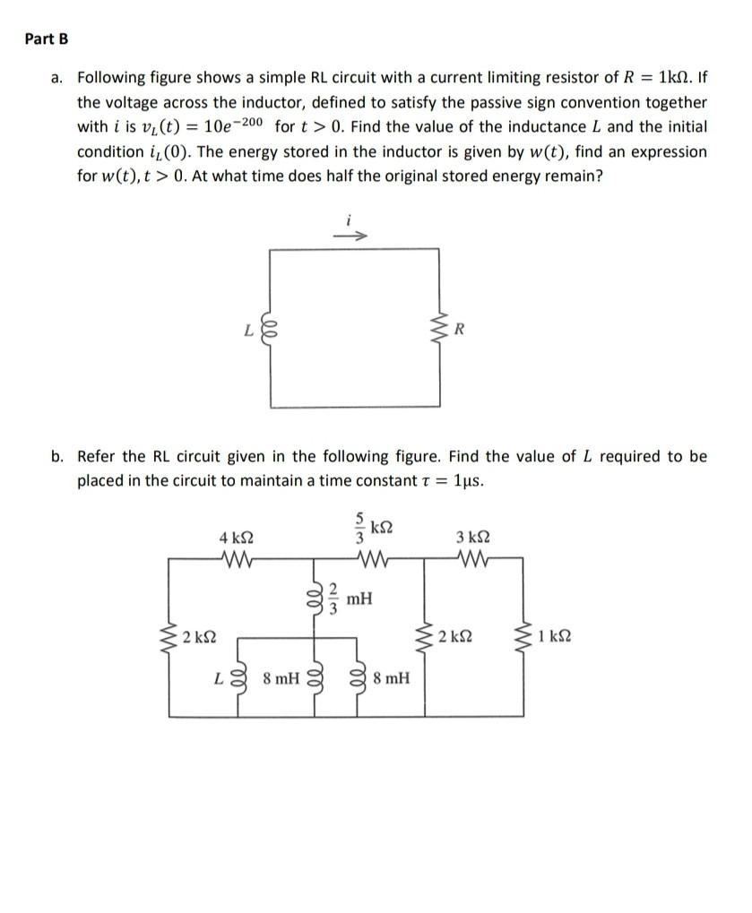 Solved Part B a. Following figure shows a simple RL circuit | Chegg.com