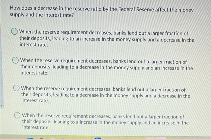 Solved How does a decrease in the reserve ratio by the | Chegg.com