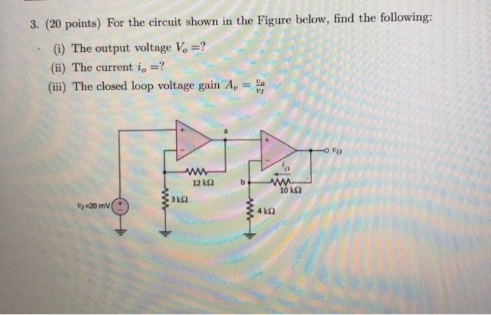 Solved 3. (20 points) For the circuit shown in the Figure | Chegg.com