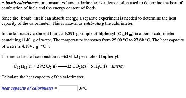 Solved A bomb calorimeter, or a constant volume calorimeter, | Chegg.com