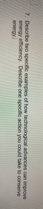 Solved 7. Describe two specific examples of how | Chegg.com