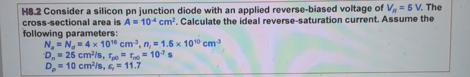 Solved H8.2 ﻿Consider a silicon pn junction diode with an | Chegg.com