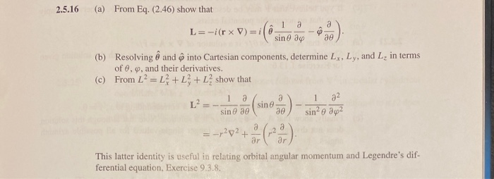 Solved 2 5 16 A Como A From Eq 2 46 Show That 1 A L Chegg Com