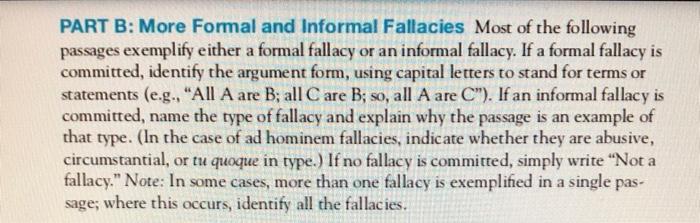 Solved PART B: More Formal And Informal Fallacies Most Of | Chegg.com