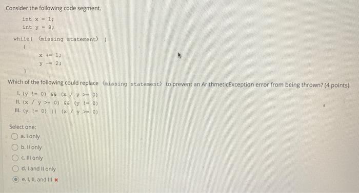 Solved Consider the following code segment. int x - 1 Inty - | Chegg.com