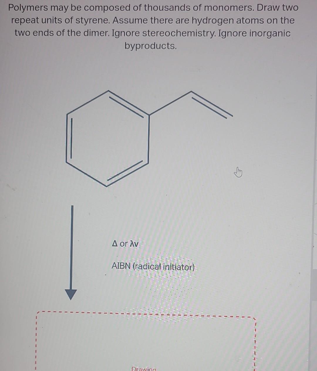 Solved Polymers May Be Composed Of Thousands Of Monomers. | Chegg.com