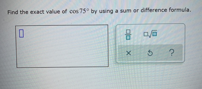 find the value of cos 75 by using formula