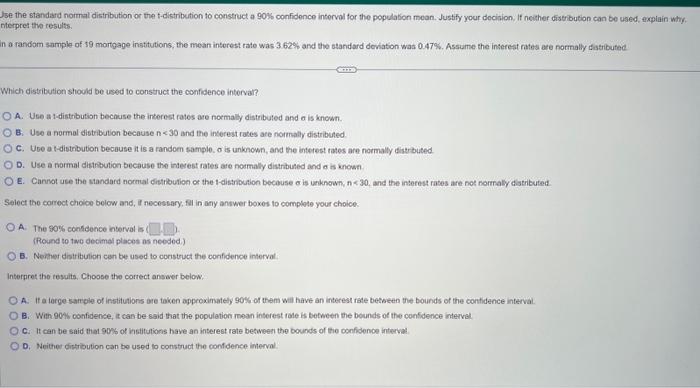 Jse the standard normal distribution or the t-distribution to construct a \( 90 \% \) confidence interval for the populabion 