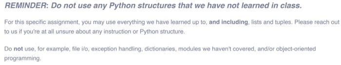 Solved REMINDER: Do not use any Python structures that we | Chegg.com