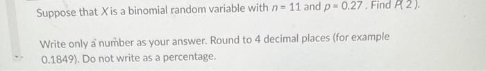 Solved Suppose that X is a binomial random variable with | Chegg.com