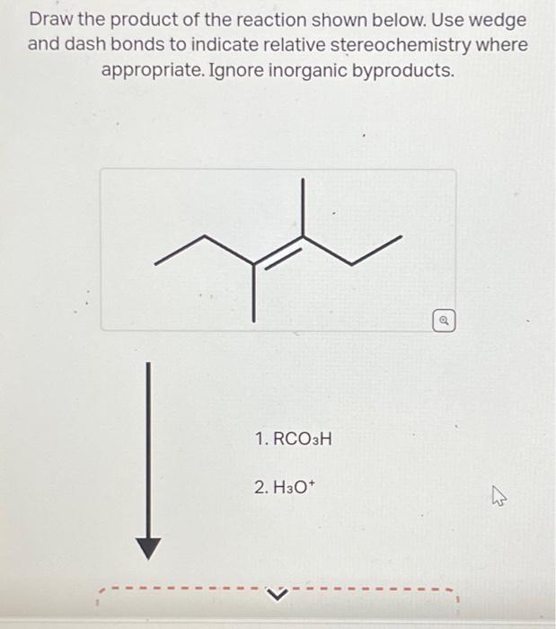 Solved Draw the product of the reaction shown below. Use | Chegg.com