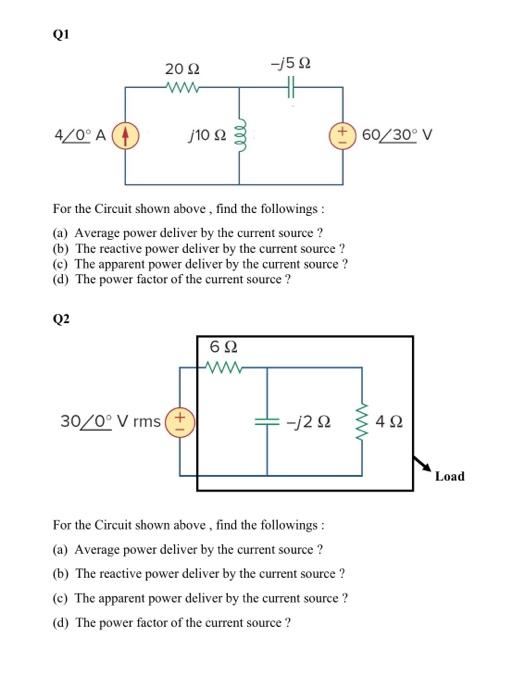 Solved For The Circuit Shown Above, Find The Followings : | Chegg.com