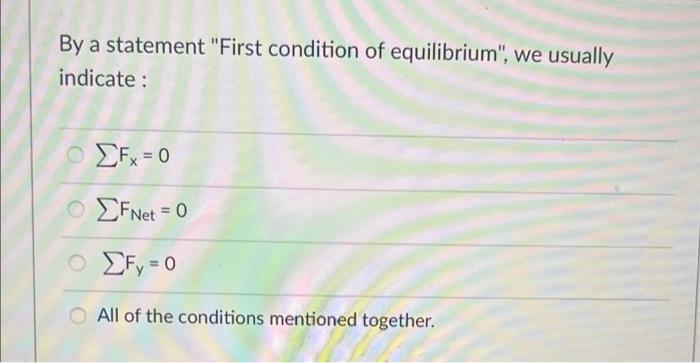 Solved A Static Equilibrium May Refer To Where An Object | Chegg.com