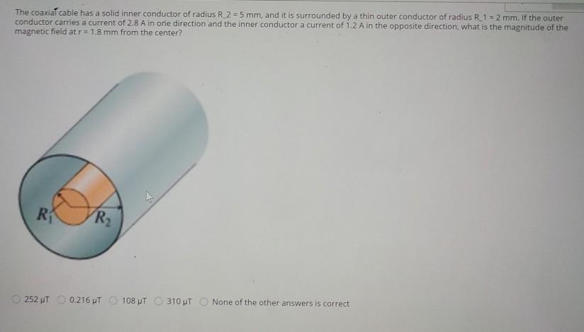 Solved The coaxial cable has a solid inner conductor of | Chegg.com