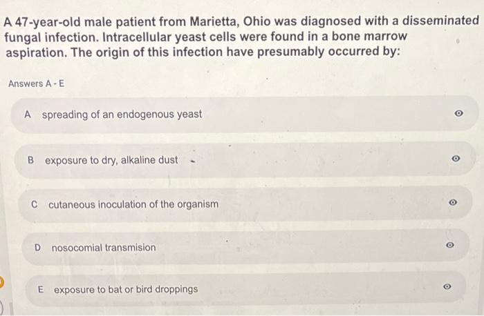 Solved A 47 -year-old male patient from Marietta, Ohio was | Chegg.com