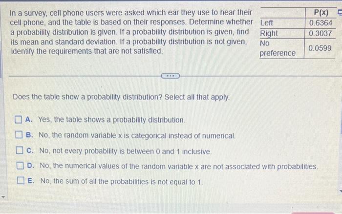 Solved In A Survey, Cell Phone Users Were Asked Which Ear | Chegg.com