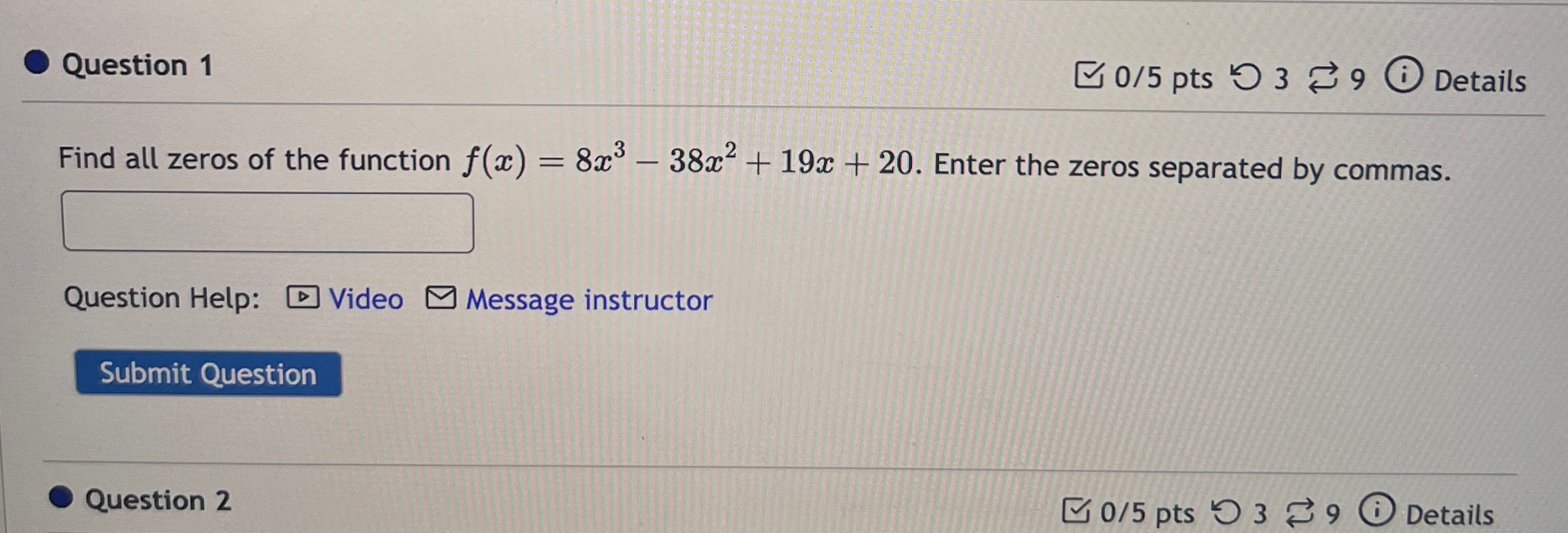 Solved Question 105 ﻿pts3⇄DetailsFind all zeros of the | Chegg.com
