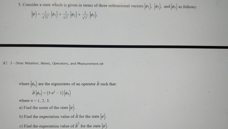 Solved 5. Consider a state which is given in terms of three | Chegg.com