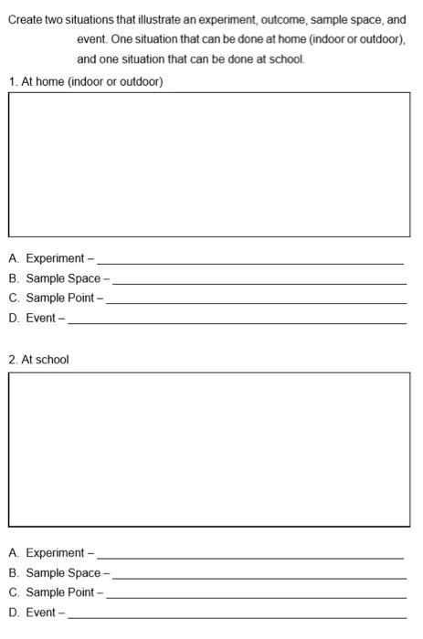 solved-create-two-situations-that-illustrate-an-experiment-chegg