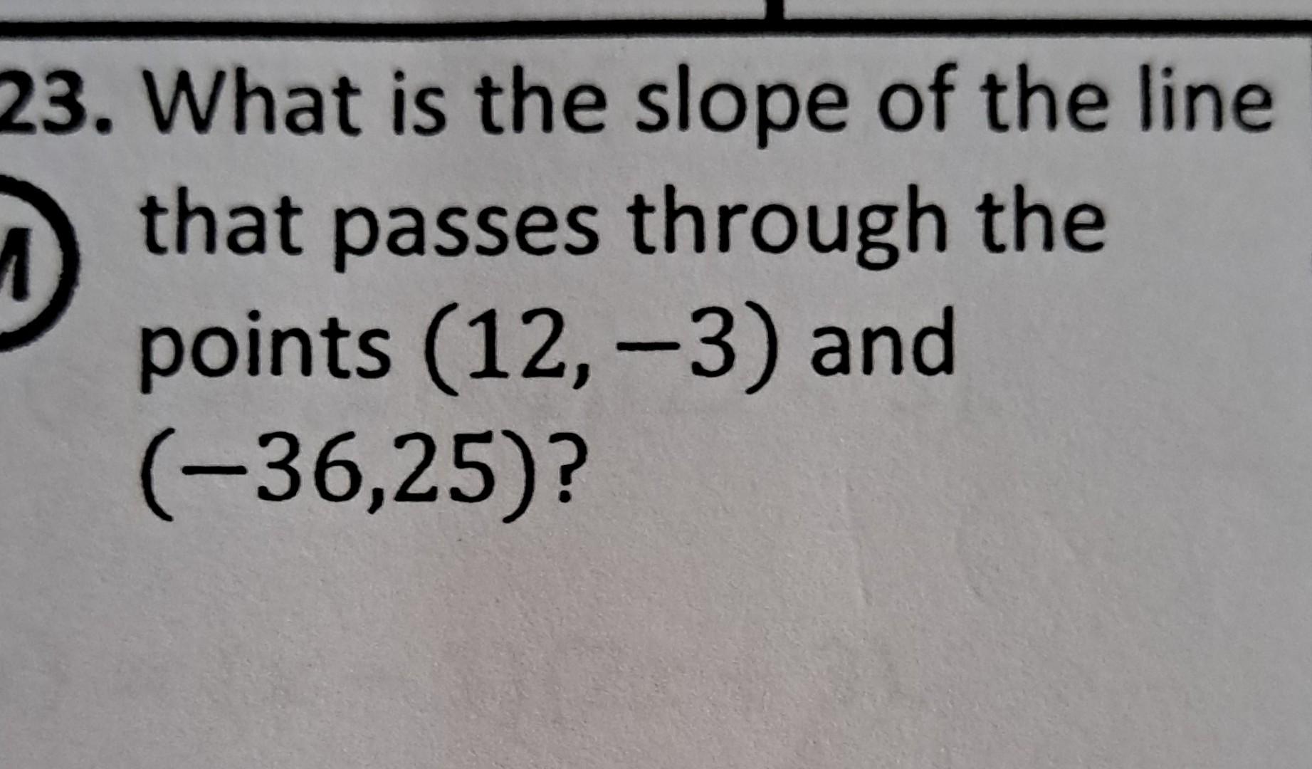 solved-3-what-is-the-slope-of-the-line-that-passes-through-chegg