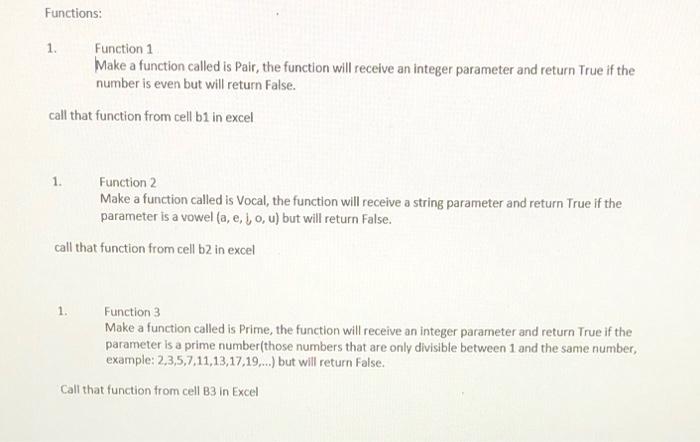 Solved Functions: 1. Function 1 Make a function called is | Chegg.com